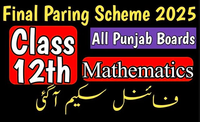 12th class Mathematics Paper scheme 2025