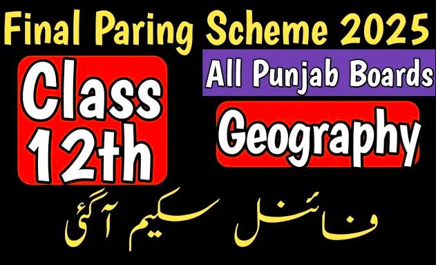 12th class geography paper scheme 2025