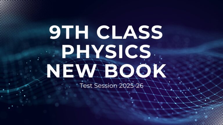 9th Class Physics Test Session