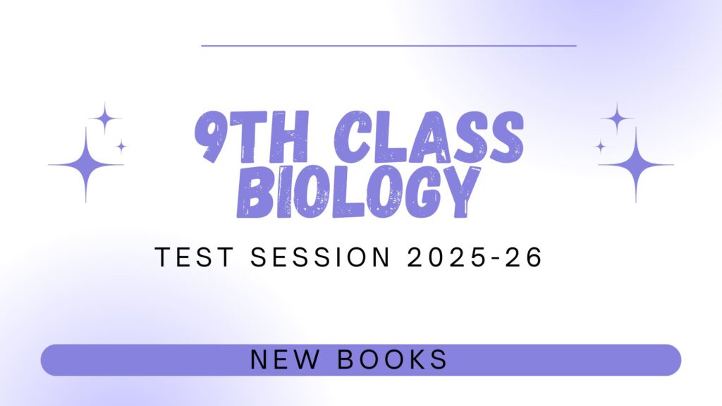 9th Class Biology Test Session