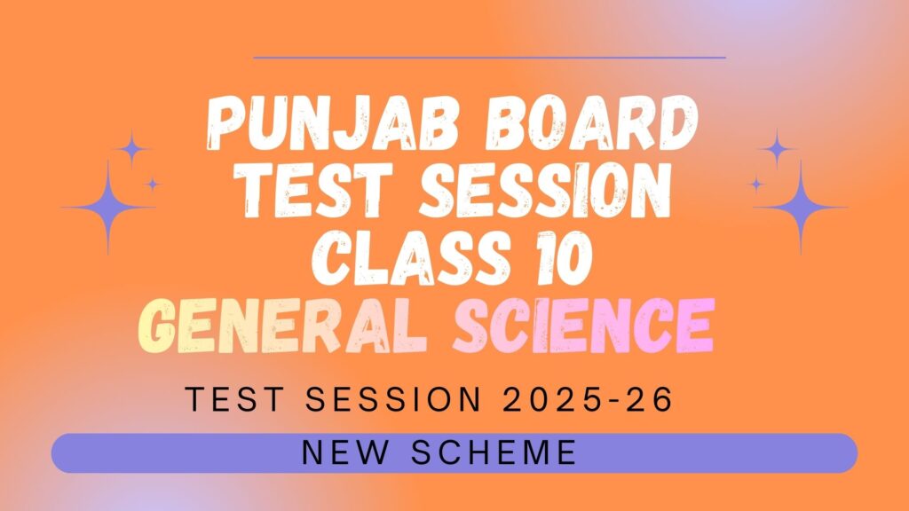 10th Class General Science Test Series