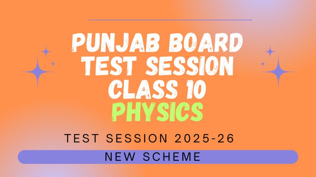 10th Class Physics Test Series