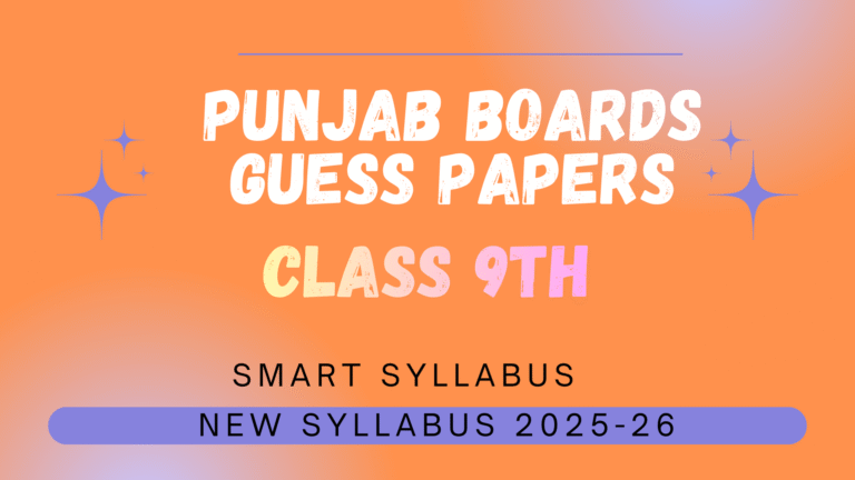 9th class smart syllabus Guess paper