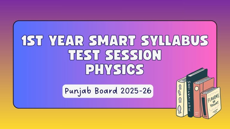 1st Year Physics Smart Syllabus Test